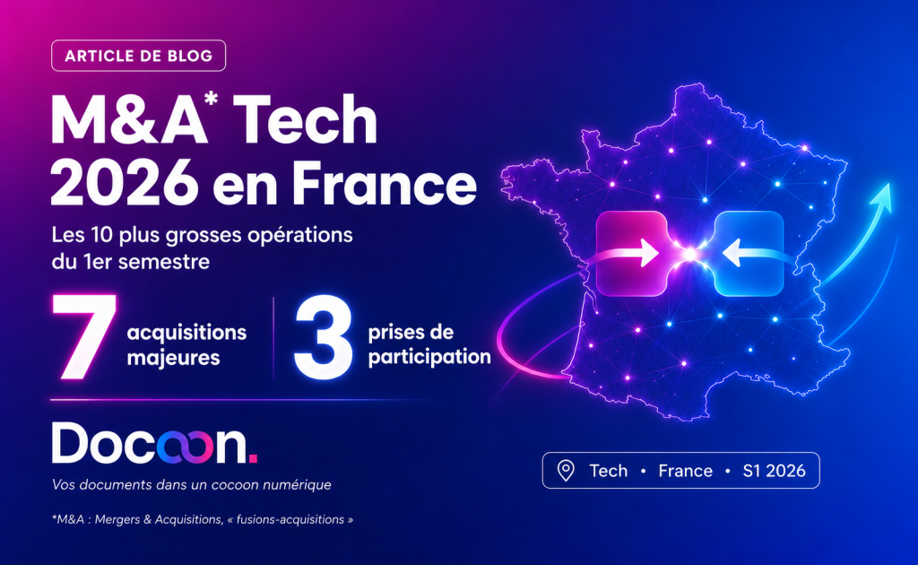10 Major Mergers and Acquisitions in the Tech Sector in France in the First Half of 2026